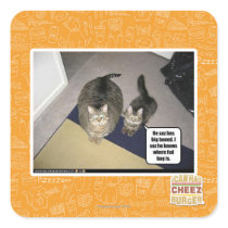 He sez hes big boned. square stickers