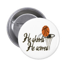 He Shoots...He Scores Pinback Button