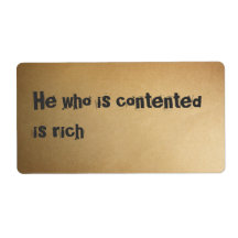 He who is contented is rich shipping label