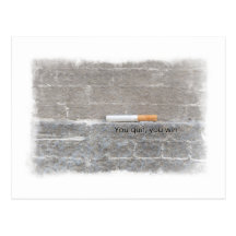 He Who Quits Wins Anti-Smoking Last Cigarette Post Card