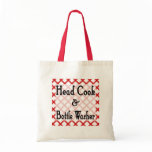 Head Cook and Bottle Washer Funny Saying  Tote Bag