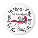 Head Neck Cancer In Honor Of My Hero Fridge Magnets