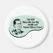 Health and Safety Officer Voice Fridge Magnets
