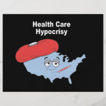 Health care hypocrisy flyer design