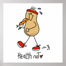 Health Nut T-shirts and Gifts Poster