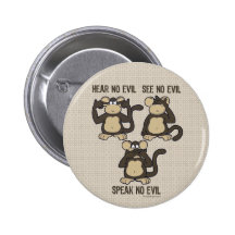 Hear No Evil Monkeys - New Button