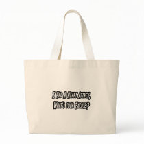 Heart Attack...Your Excuse? Bags