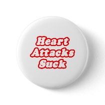 Heart Attacks Suck