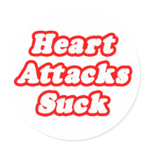 Heart Attacks Suck