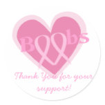 Heart Boobs - Thank You for your support! Round Sticker