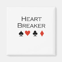 Heart breaker T-shirt Magnet