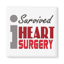 Heart Surgery Survivor Magnet