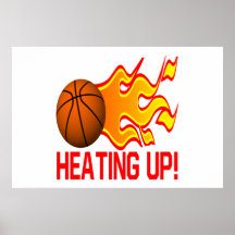Heating Up Posters