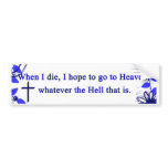 Heaven & Hell Bumper Stickers