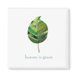 heaven is green magnet