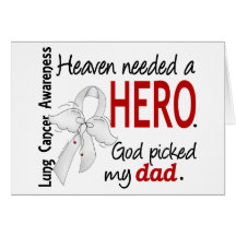 Heaven Needed a Hero Dad Lung Cancer Card