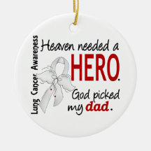 Heaven Needed a Hero Dad Lung Cancer Christmas Ornaments