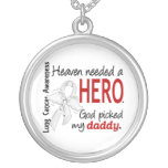 Heaven Needed A Hero Daddy Lung Cancer Necklaces