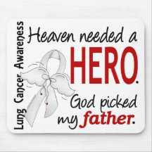 Heaven Needed A Hero Father Lung Cancer Mousepad
