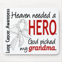Heaven Needed A Hero Grandma Lung Cancer Mouse Pads