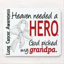 Heaven Needed A Hero Grandpa Lung Cancer Mousepads