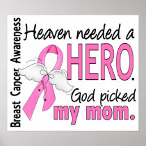 Heaven Needed A Hero Mom Breast Cancer Posters