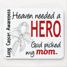 Heaven Needed A Hero Mom Lung Cancer Mouse Pads