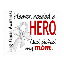 Heaven Needed A Hero Mom Lung Cancer Post Card