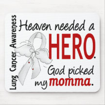Heaven Needed A Hero Momma Lung Cancer Mousepad