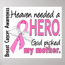 Heaven Needed A Hero Mother Breast Cancer Posters
