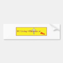 Heaven or Hell Bumper Stickers
