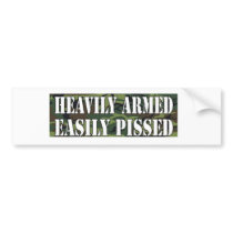 'HEAVILY ARMED EASILY PISSED' PRO GUN RIGHTS BUMPER STICKERS