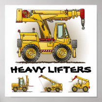 Heavy Lifters Crane Truck Poster