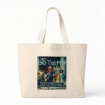 He'd End the Fed Tote Bag