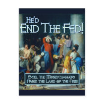 He'd End the Fed Postcard