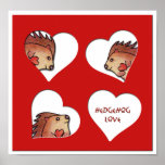 Hedgehog Love! Print