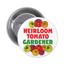 Heirloom Tomato Gardener Pinback Button