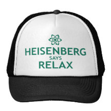 Heisenberg Says Relax Mesh Hats
