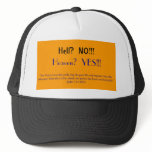 Hell?  NO!!!, Trucker Hats