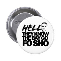 Hell They Know buttons