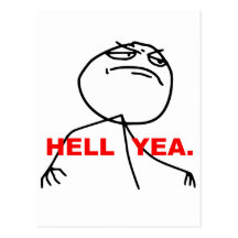 Hell Yea Rage Face Meme Post Card