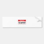Hello, I Am An Accountant ... Nametag Bumper Sticker