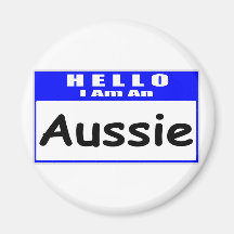 Hello, I Am An Aussie ... Nametag Fridge Magnet