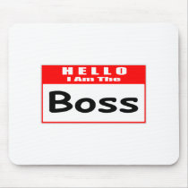Hello, I Am The Boss ... Nametag