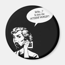Hello? Is This The OUTSIDE WORLD?! Retro Housewife Refrigerator Magnets