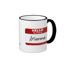 Hello My Name Is Arianna (Red) Coffee Mugs