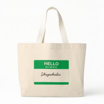 Hello, My Name is Bags