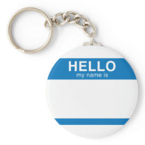 Hello My Name Is - Blue Keychain