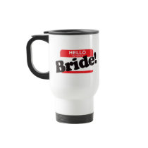 Hello My Name Is Bride Coffee Mugs