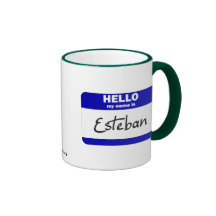 Hello My Name Is Esteban (Blue) Mugs